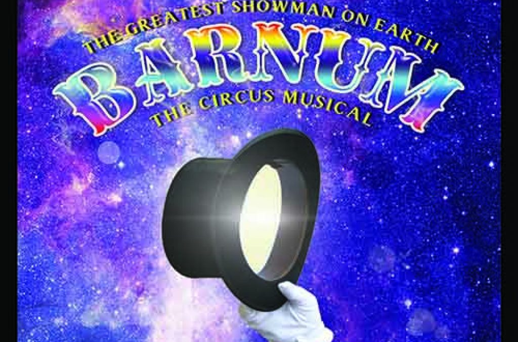 FMTC presents ‘Barnum’ the circus musical