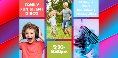 Family Fun Silent Disco – 14th August 2021 5:30pm-8:30pm